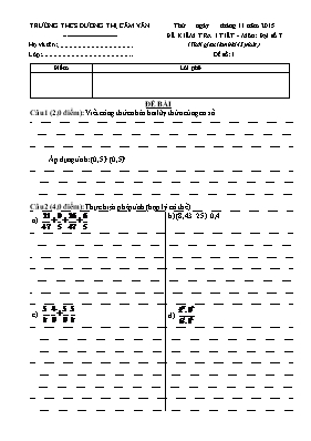 Đề kiểm tra 1 tiết - Môn Đại số 7 (thời gian làm bài 45 phút )